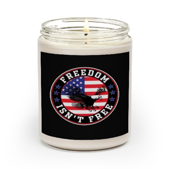 Freedom Isn’t Free Eagle US Flag Patriotic Apparel Scented Candles