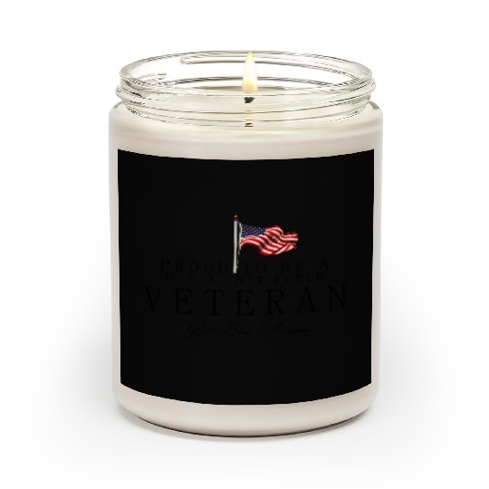 Proud To Be A US Air Force Veteran Scented Candles