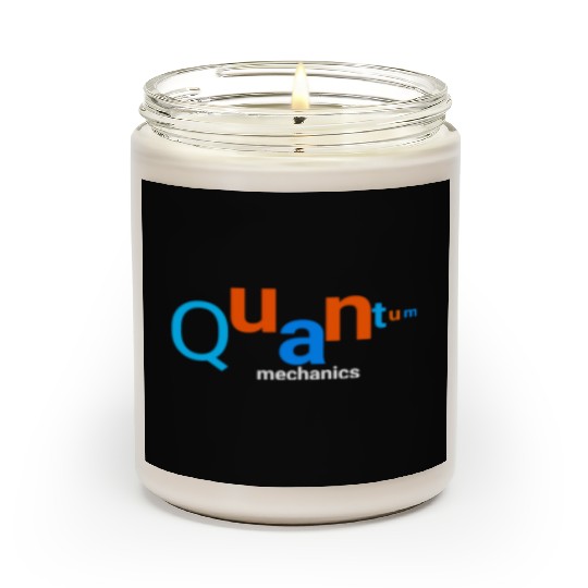 Quantum Mechanics science graphic typography  Scented Candles