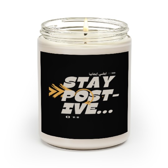 Stay Positive Motivational Quote Scented Candles