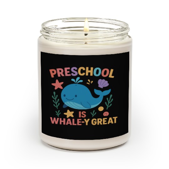 Preschool is Whale-y Great Preschool Teacher-Ocean Scented Candles