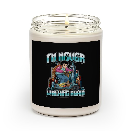 Scooter I'm Never Walking Again Electric Scooter Scented Candles