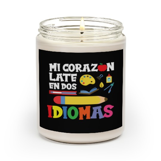 Mi Corazon Idiomas Spanish English Teacher Scented Candles