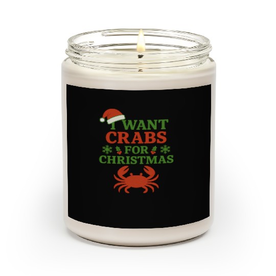 I Want Crabs for Christmas Scented Candles