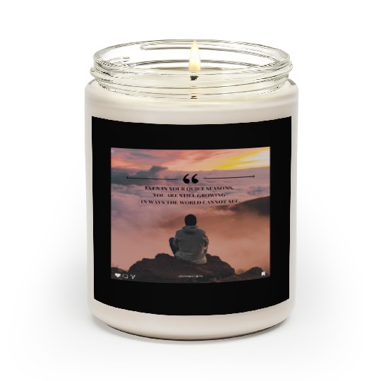 Quiet Seasons Growth Inspirational Quote Scented Candles