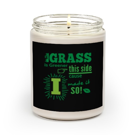 The Grass Is Greener This Side Scented Candles