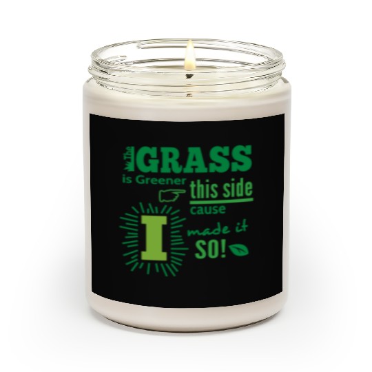 The Grass Is Greener This Side Scented Candles