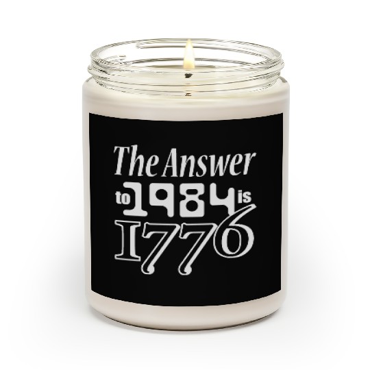 The Answer to 1984 is 1776 Scented Candles
