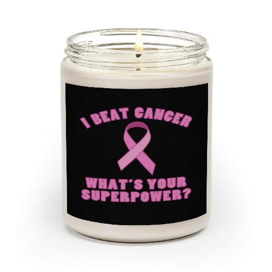 I Beat Cancer (Superpower) Scented Candles