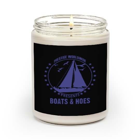 Boats and hoes - Prestige worldwide Scented Candles
