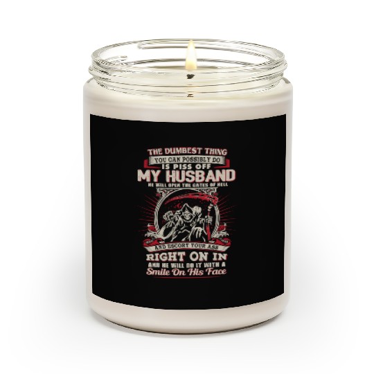 Husband - He will open the gates of hell Scented Candles