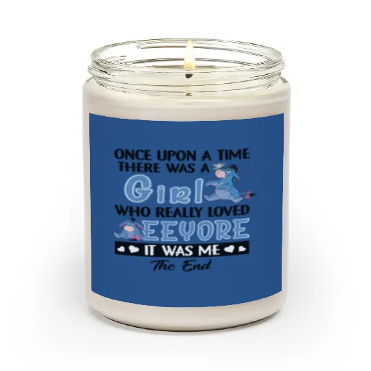 Once Upon A Time There Was A Girl Who Really Loved Eeyore, Disney Eeyore Scented Candles