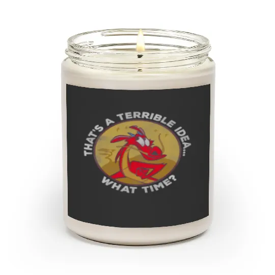 Disney Mulan Mushu That's A Terrible Idea What Time Retro Scented Candles, Magic Kingdom Unisex Scented Candles Family Birthday Gift