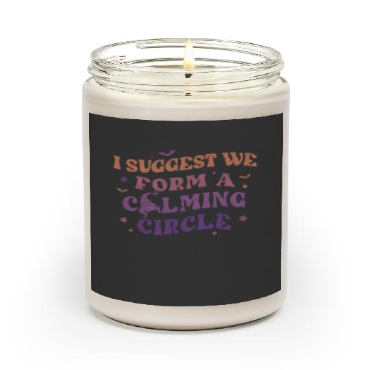 Hocus Pocus I Suggest We Form A Calming Circle Scented Candles, Sanderson Sisters Disney Witches Scented Candles