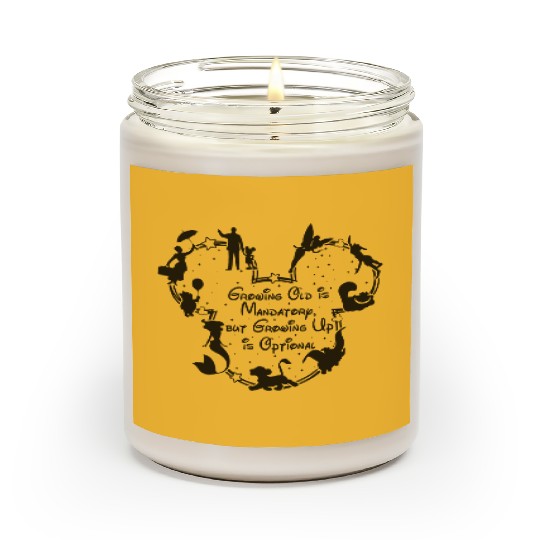 Growing Old Is Mandatory Growing Up Is Optional Scented Candles, Disneyland Scented Candles, Magic Kingdom Scented Candles, Family Vacation,Disney Scented Candles,Disney Park Scented Candles