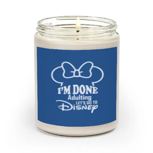 Minnie I'm Done Adulting Let's Go To Disney Scented Candles, Lets Go To Disney