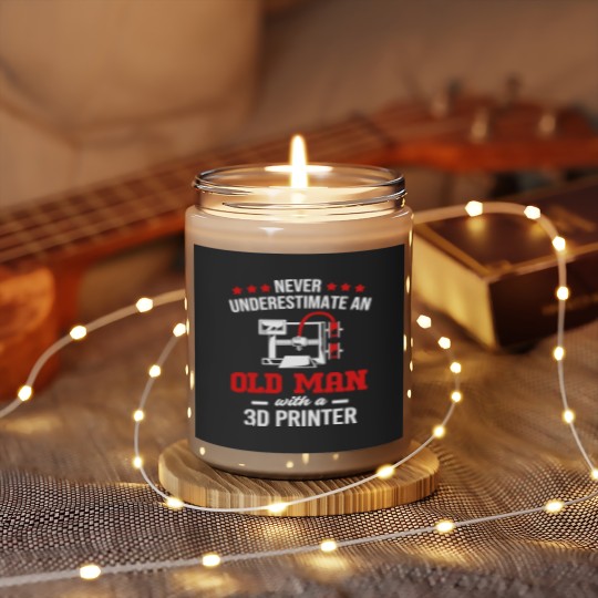 Never Underestimate An Old Man Funny 3D Printing Scented Candles