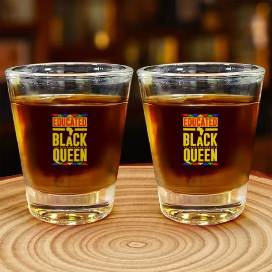 Educated Black Queen Shot Glasses