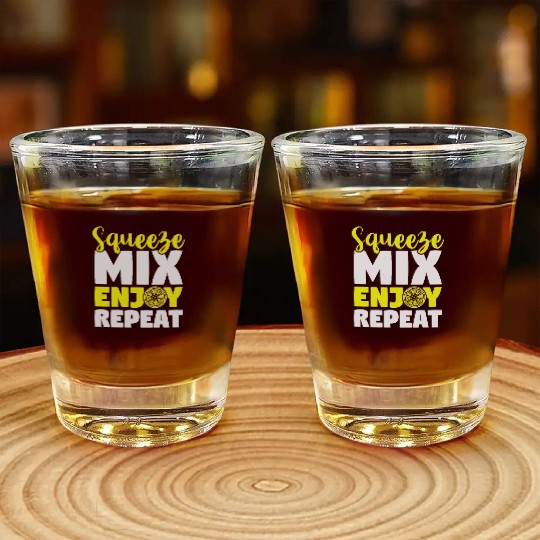 Squeeze Mix Enjoy Repeat Lemon Juice Boss Shot Glasses