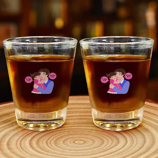 Funny and Best Dad Gift, Girl Dad Father's day Shot Glasses