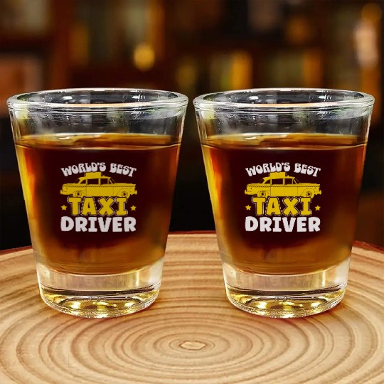 World's Best Taxi Driver Taxicab Cab Driver Cabbie Shot Glasses