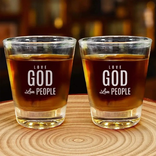 Spread Love, Embrace Faith - Love God Love People Shot Glasses