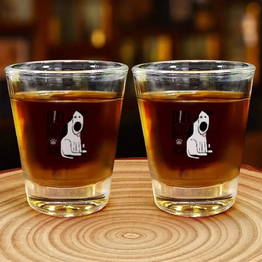 Big Dog Mom Shot Glasses