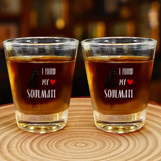 I Found My Soulmate Bombay Cat Lover Best Friend Shot Glasses