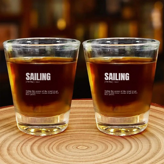 Funny Sailing Definition Shot Glasses
