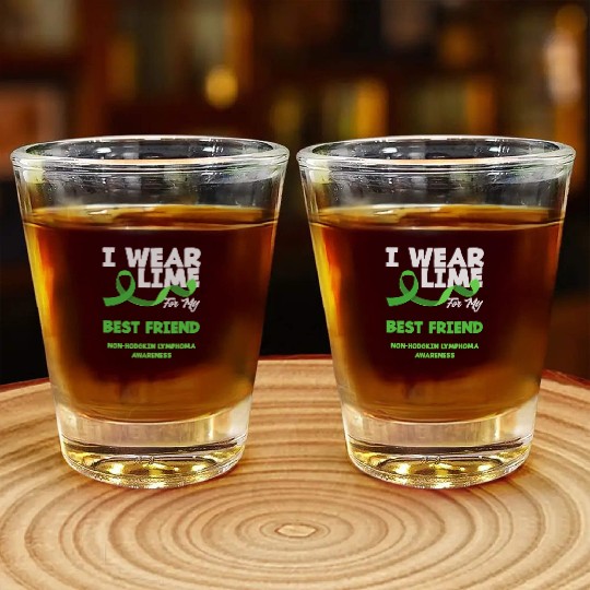 Non-Hodgkin Lymphoma Awareness Lime Best Friend Shot Glasses