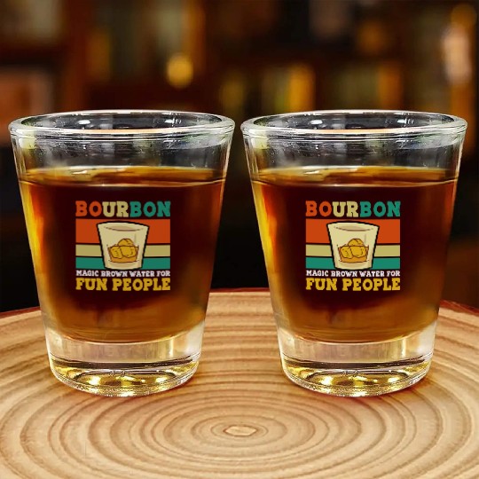 Bourbon Magic Brown Water For Fun People - Whiskey Shot Glasses