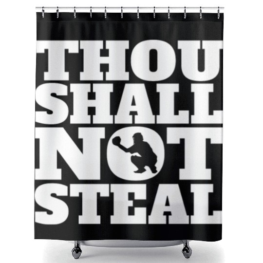 Thou Shall Not Steal Funny Baseball Catcher Shower Curtains