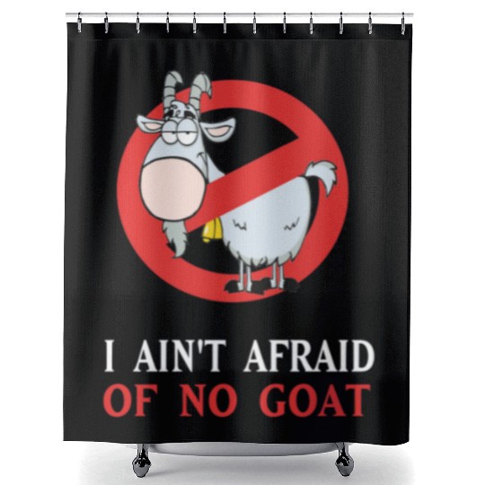Cubs Goat Funny Shower Curtains I Ain t Afraid of No Goat