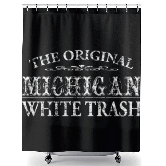 Funny Redneck Michigan White Trash Shower Curtains