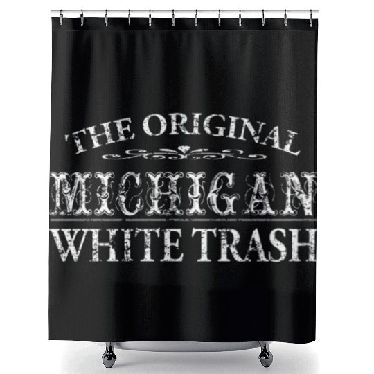 Funny Redneck Michigan White Trash Shower Curtains