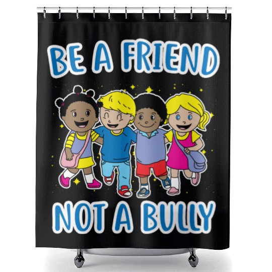 (Gift) Be a Friend Not a Bully Shower Curtains