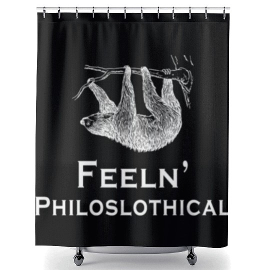 Sloth Feeln Philoslothical Philosophy Philosopher Shower Curtains