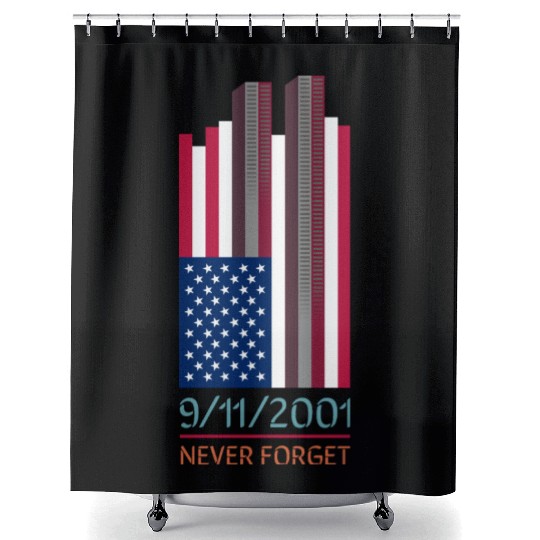 9-11-2001 We Will Never Forget - Patriot Day Shower Curtains