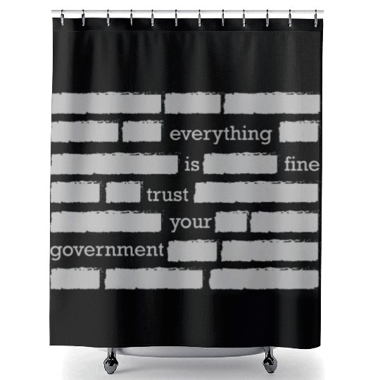 conspiracy theory trust your government funny gift Shower Curtains