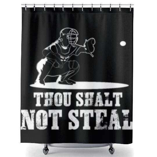 Baseball Catcher Joke - Thou Shalt Not Steal Shower Curtains