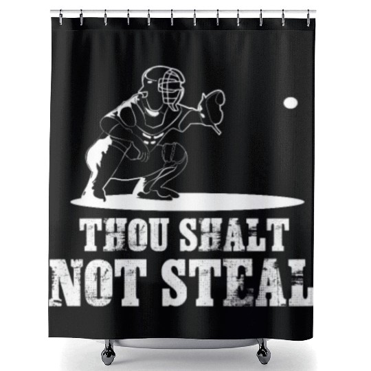 Baseball Catcher Joke - Thou Shalt Not Steal Shower Curtains