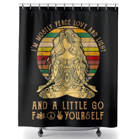 I m Mostly Peace Love And Light And A Little Yoga Shower Curtains