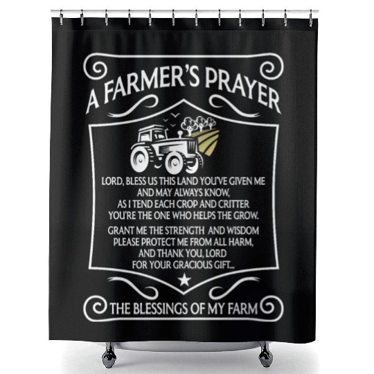 Farmer Prayer Pray Faith Church Saying Farming Shower Curtains