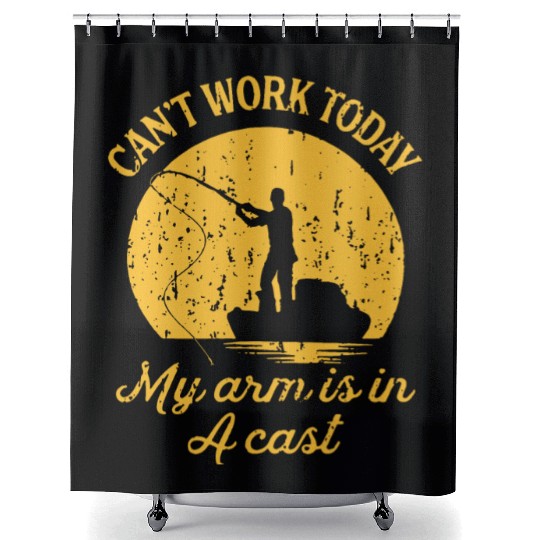 cant work today my arm is in a cast fishing Shower Curtains