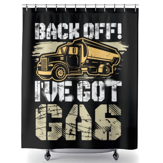 Truck Driver Got Gas Shower Curtains