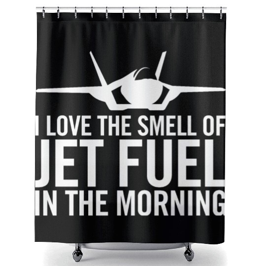 F-35 "I love the smell of jet fuel in the morning" Shower Curtains