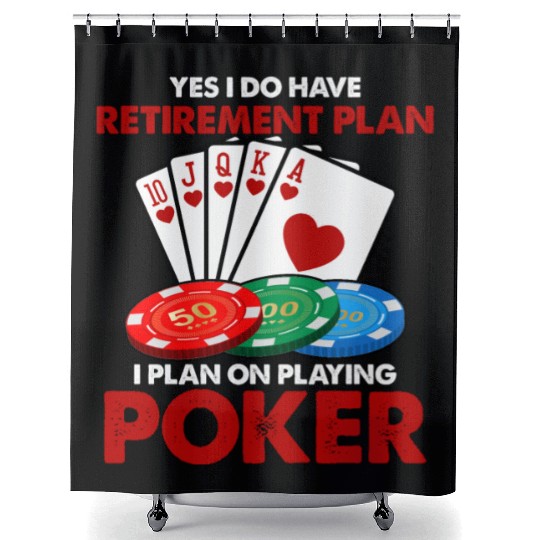 Funny Poker Retirement Plan Shower Curtains