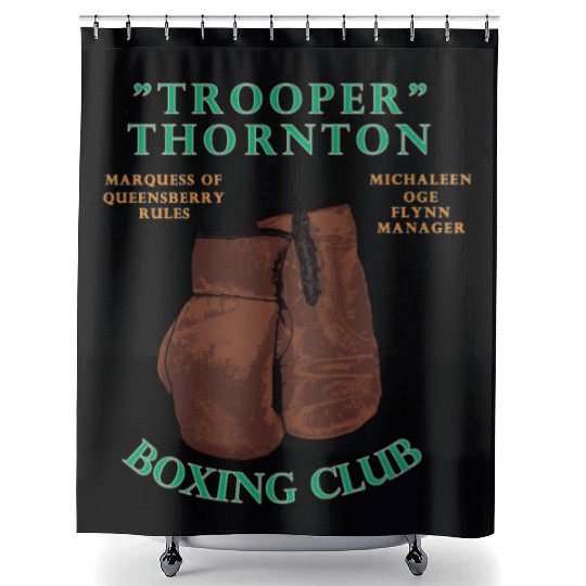 Trooper Thornton Boxing Club Shower Curtains