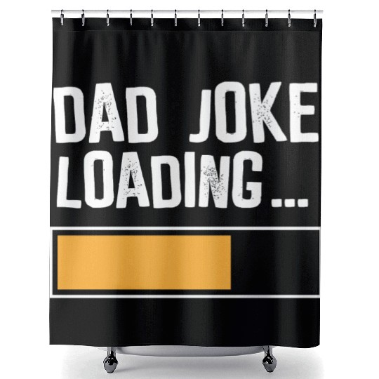 Dad Joke Loading Shower Curtains