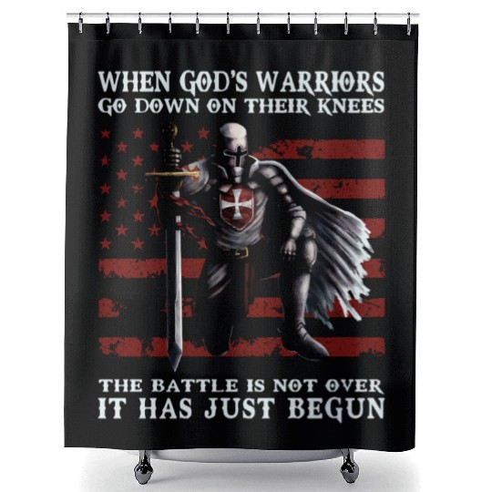 When God'S Warriors Go Down On Their Knees Knight Shower Curtains